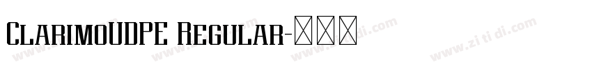 ClarimoUDPE Regular字体转换 ClarimoUDPE Regular字体转换